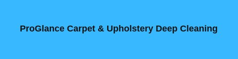ProGlance Carpet & Upholstery Deep Cleaning logo